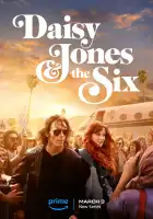 Дейзи Джонс и The Six смотреть онлайн сериал 1 сезон